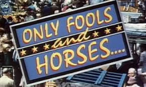 Only Fools and Horses